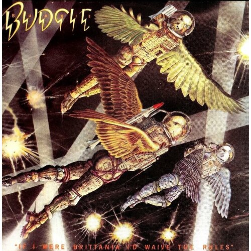 BUDGIE If I Were Brittania I d Waive The Rules, LP budgie if i were brittania