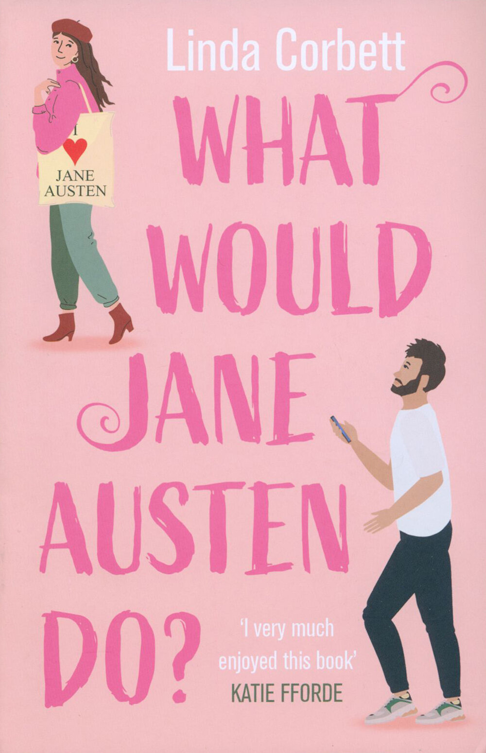 What Would Jane Austen Do? (Corbett Linda) - фото №1