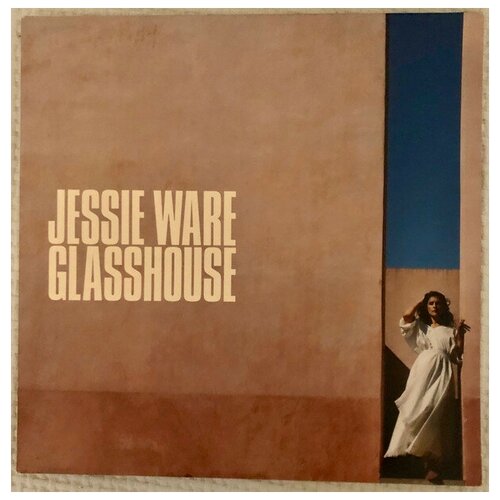 Jessie Ware - Glasshouse ware jessie виниловая пластинка ware jessie glasshouse