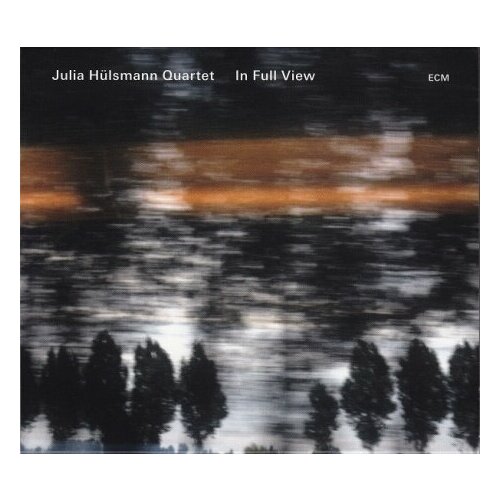 Компакт-Диски, ECM Records, JULIA HULSMANN QUARTET - In Full View (CD)