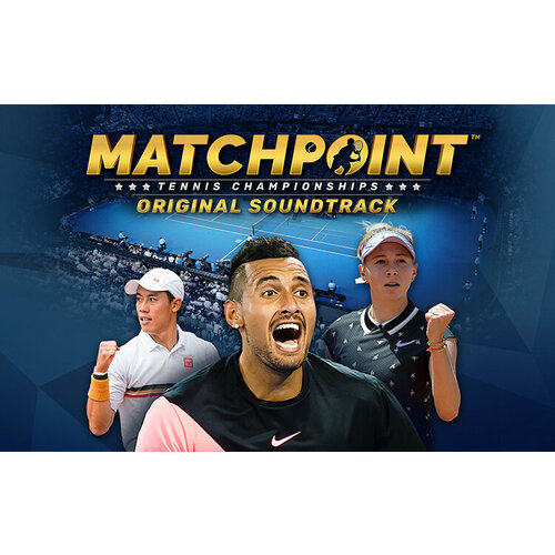 MATCHPOINT – Tennis Championships - Soundtrack (Steam; PC; Регион активации РФ, СНГ)