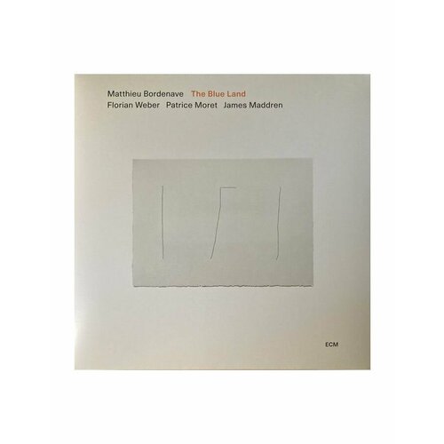 0602458993011, Виниловая пластинка Bordenave, Matthieu, The Blue Land