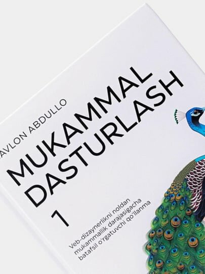 Книга Мукаммал дастурлаш, HTML ва CSS, Javascript, Жавлон Абдулло, дастурлаш китоби 1 кисми — фото 1