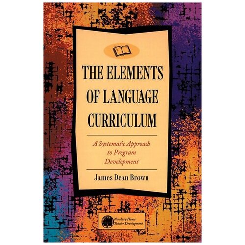 Brows J.D. "Elements Of Language Curriculum"