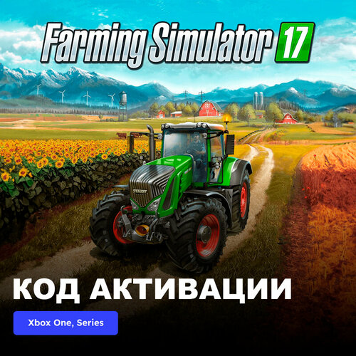 Игра Farming Simulator 17 Xbox One, Xbox Series X|S электронный ключ Аргентина farming simulator 2013 ursus