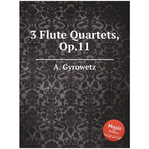 3 Flute Quartets, Op.11
