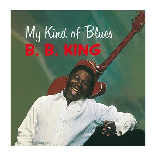 B.B. KING: My Kind of Blues