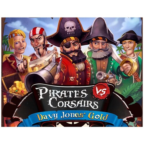 Pirates vs Corsairs: Davy Jones's Gold