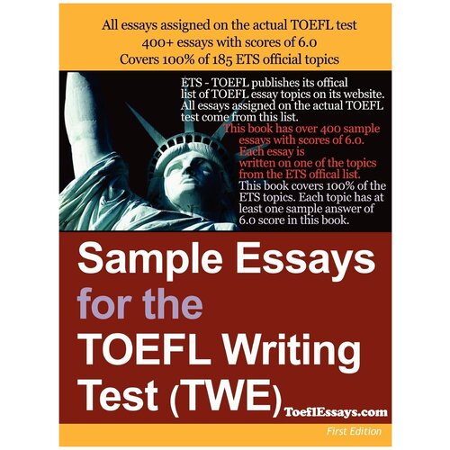 Sample Essays for the TOEFL Writing Test (TWE)