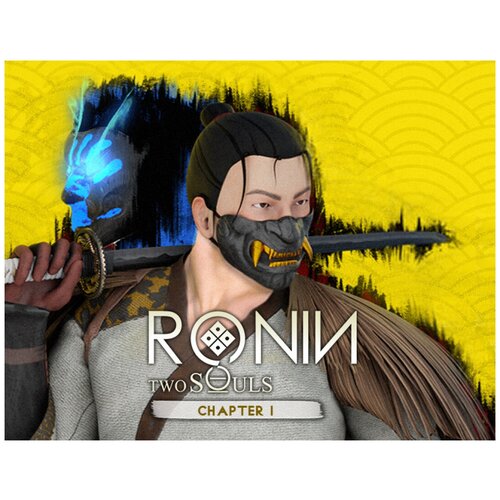 RONIN: Two Souls CHAPTER 1