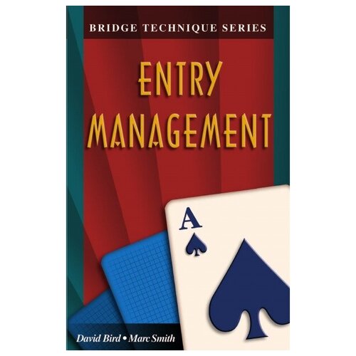 Bridge Technique a - Entry Management