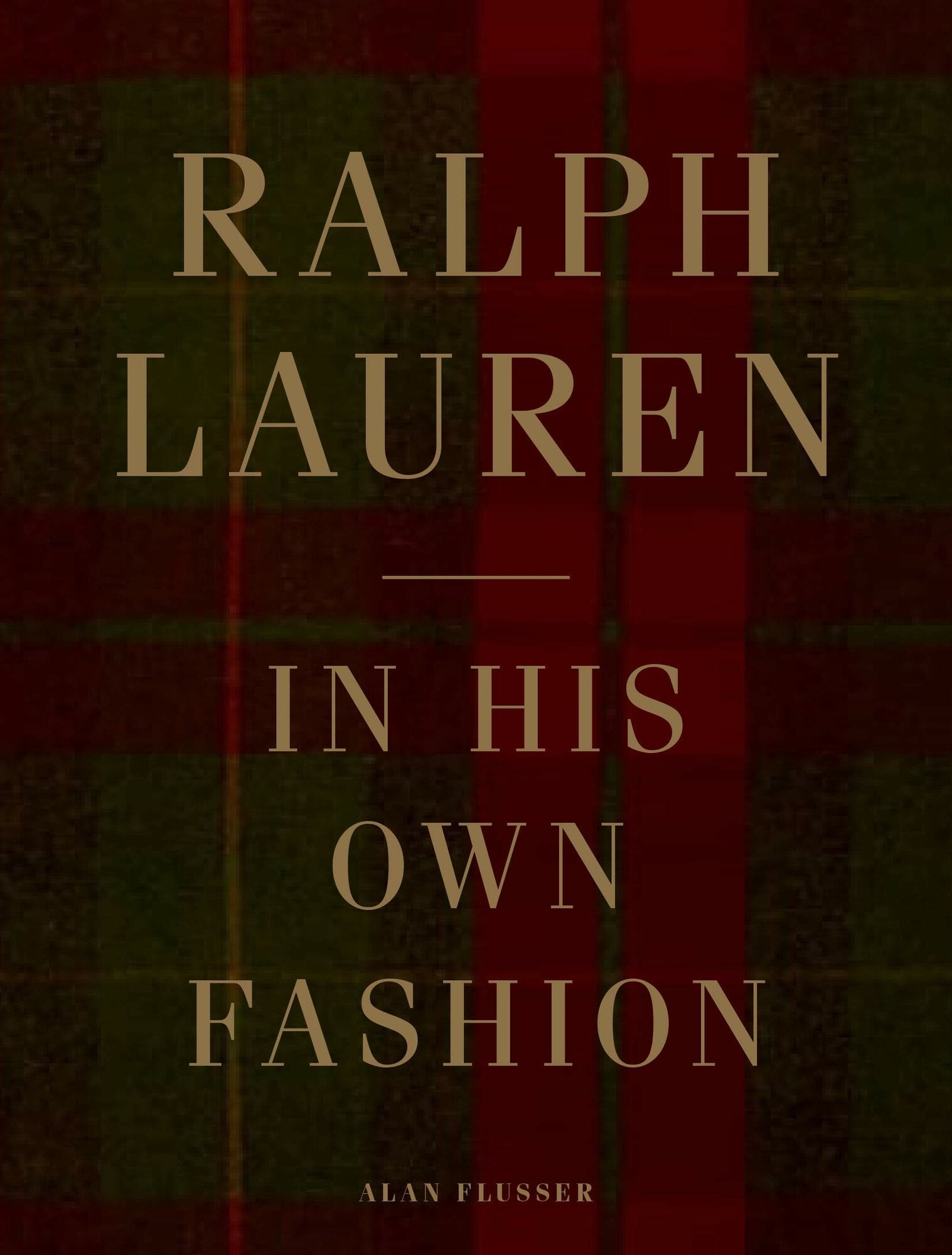 Flusser Alan "Ralph Lauren: In His Own Fashion"