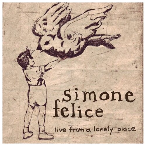 Simone Felice: Live From A Lonely Place (180g)