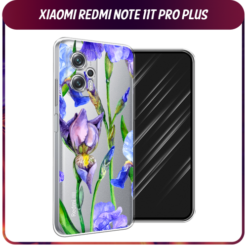 Силиконовый чехол на Xiaomi Poco X4 GT/Redmi Note 11T Pro/11T Pro Plus / Сяоми Поко X4 GT/Редми Нот 11T Pro/11T Pro Plus Синие ирисы, прозрачный силиконовый чехол на xiaomi poco x4 gt redmi note 11t pro 11t pro plus сяоми поко x4 gt редми нот 11t pro 11t pro plus акварель