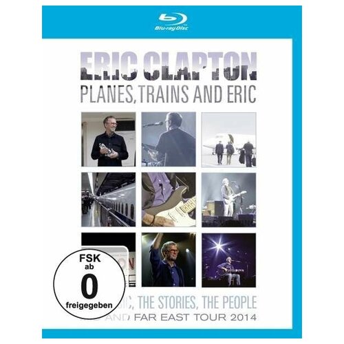 Eric Clapton - Planes, Trains And Eric 2014 Blu-ray Region Free