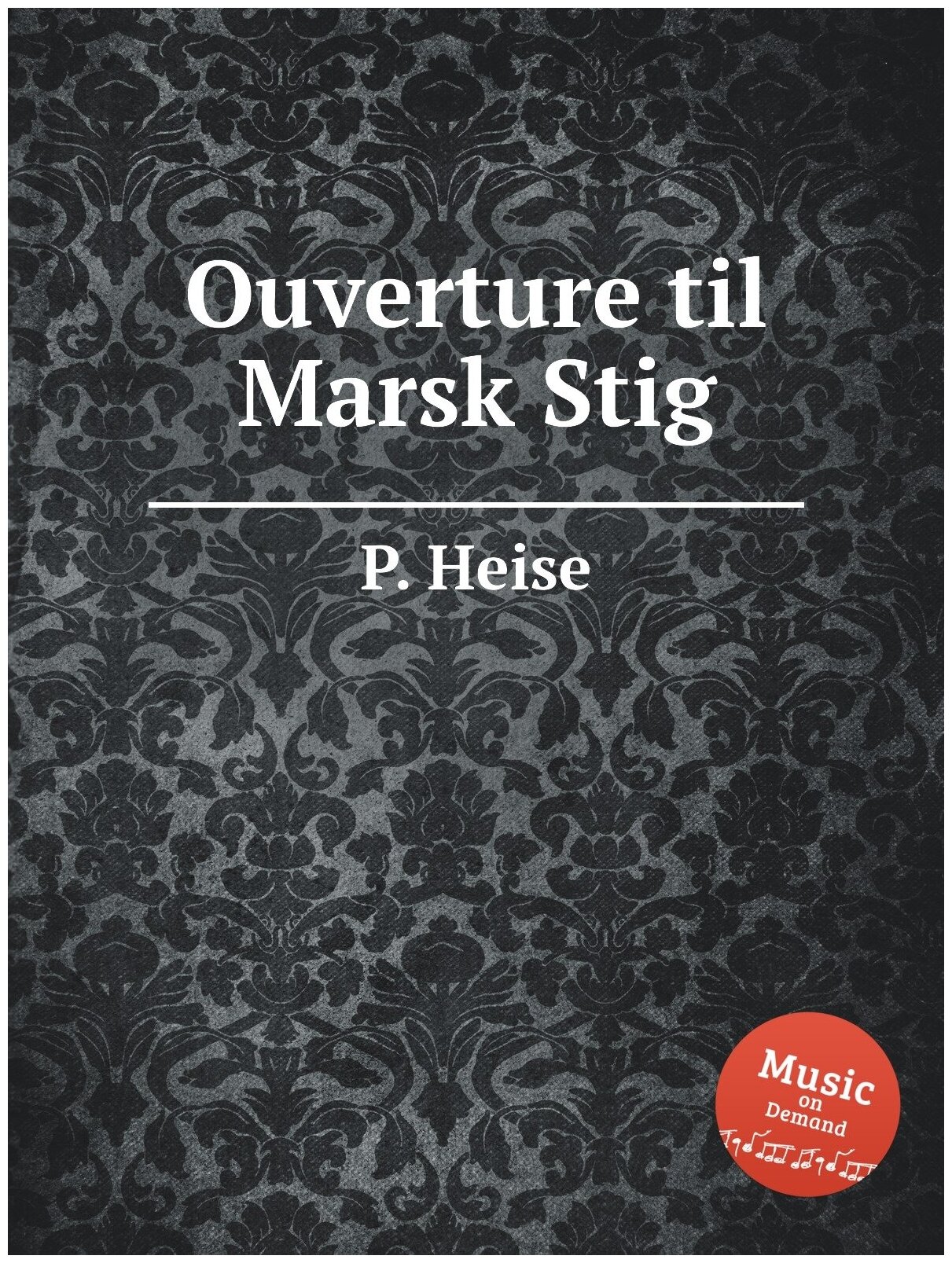 Ouverture til Marsk Stig