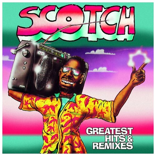 Виниловая пластинка Scotch - Greatest Hits & Remixes