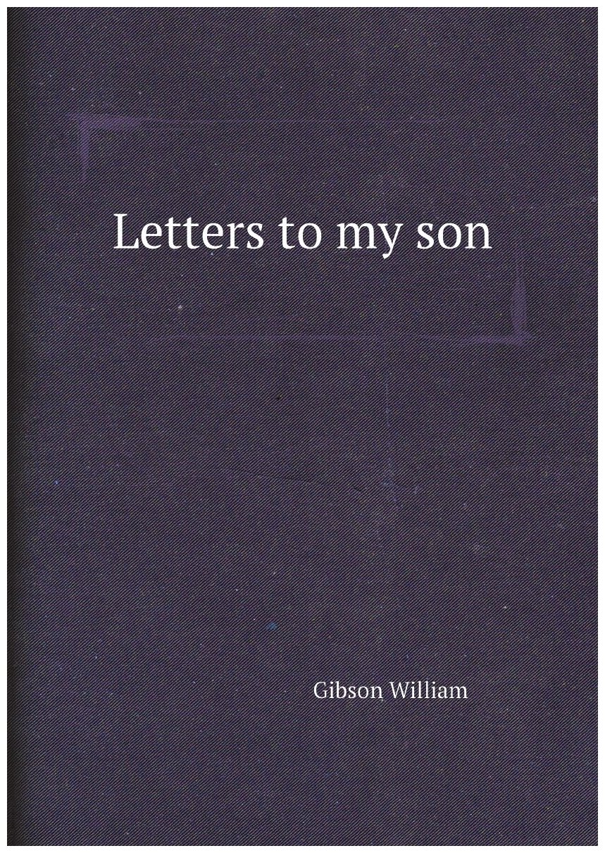 Letters to my son