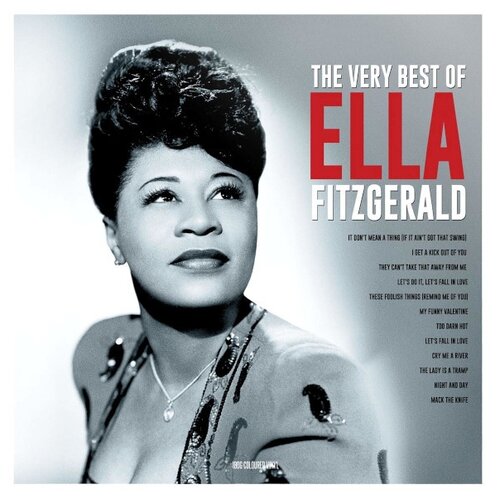 Not Now Music Ella Fitzgerald. The Very Best Of (виниловая пластинка) not now music ella fitzgerald the very best of виниловая пластинка