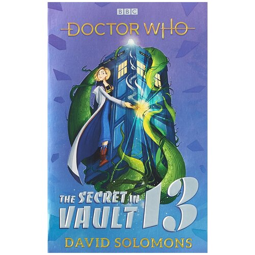 Doctor Who: The Secret in Vault 13 | Соломонс Давид