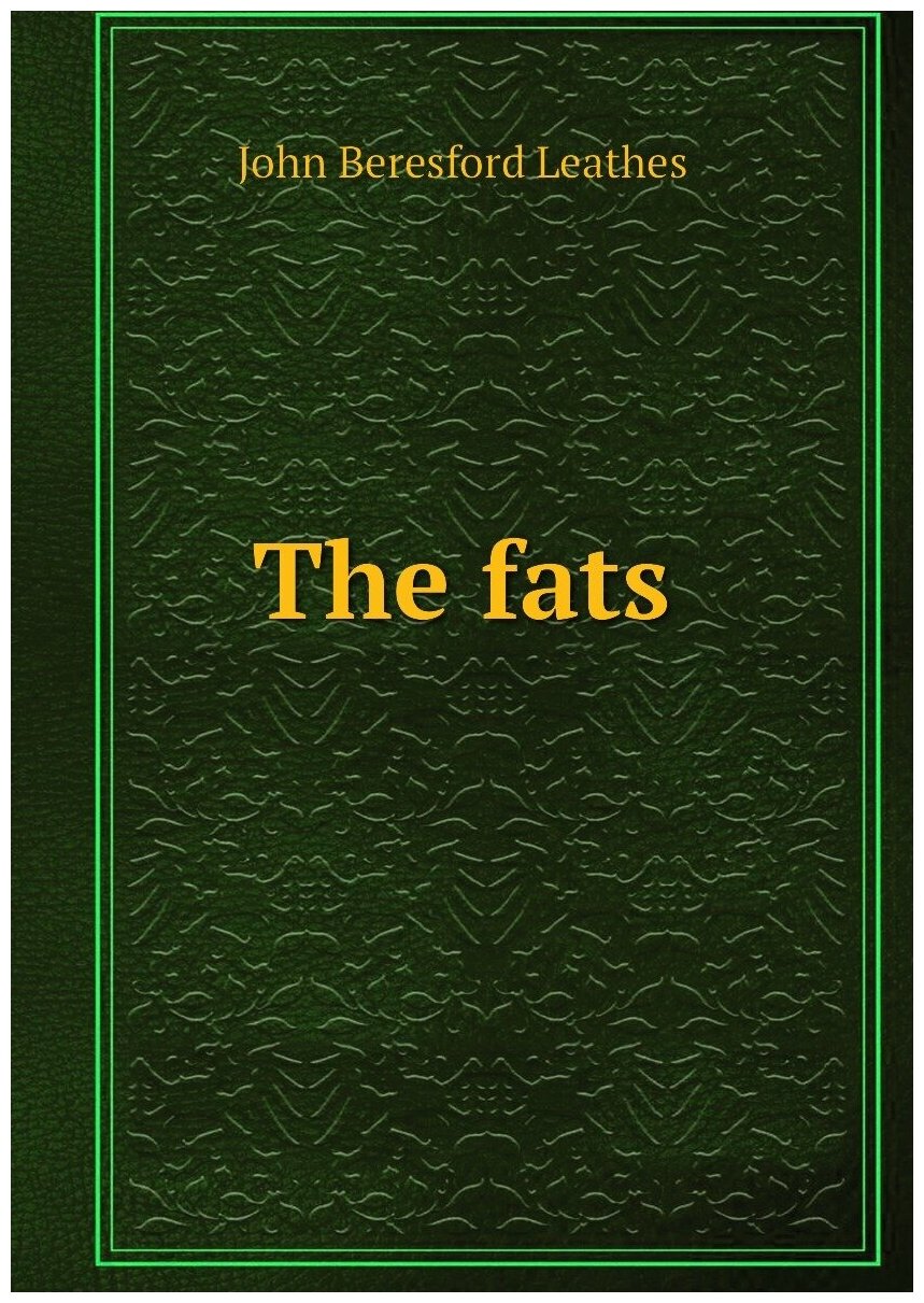 The fats