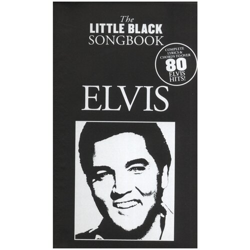 978-1-84772-500-4 "The Little Black Songbook: Elvis"