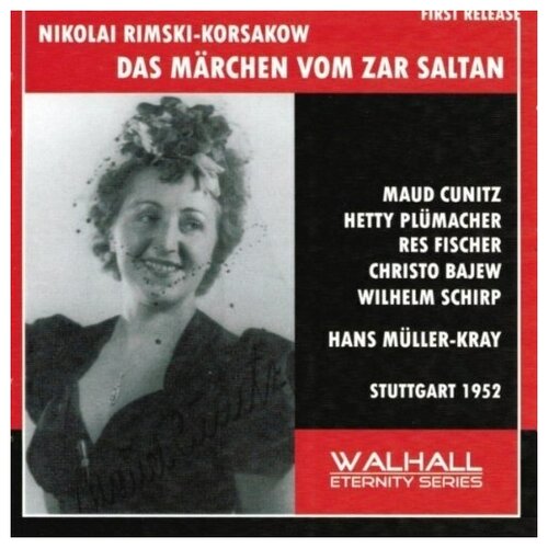 RIMSKY-KORSAKOV The Tale of Tsar Saltan. Wilhelm Schirp; Maud Cunitz; Hetty Plumacher; Res Fischer; Christo Bajew; Stuttgart Radio Hans Muller-Kray