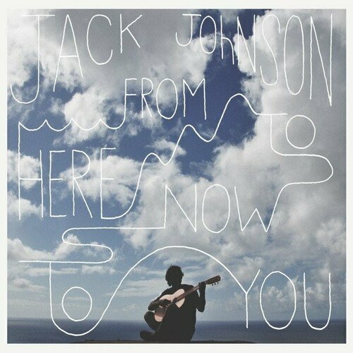 Компакт-диск Warner Jack Johnson – From Here To Now To You