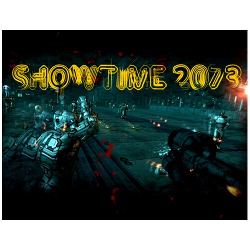 SHOWTIME 2073 (цифровая версия) (PC) 