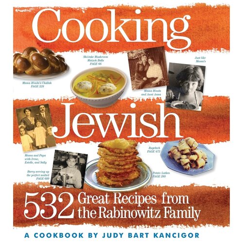 Cooking Jewish. 532 Great Recipes from the Rabinowitz Family