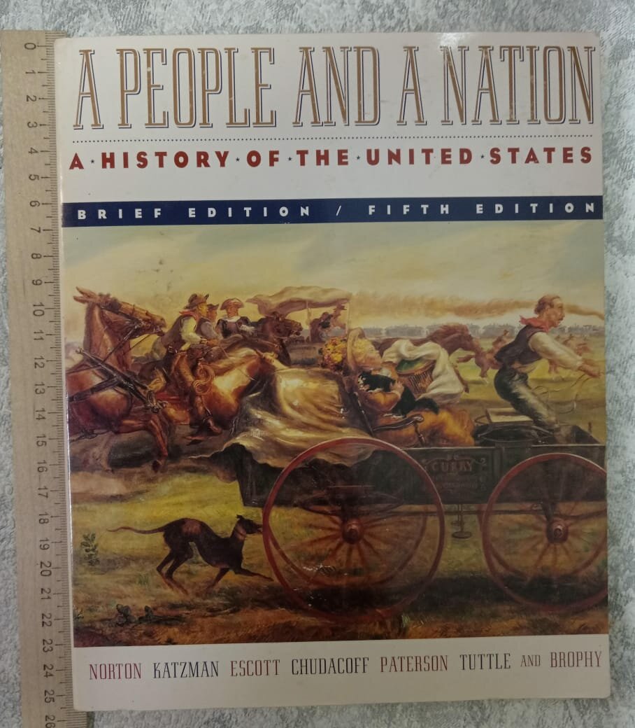 A People and a Nation: A History of the United States (Народ и нация: история Соединенных Штатов)