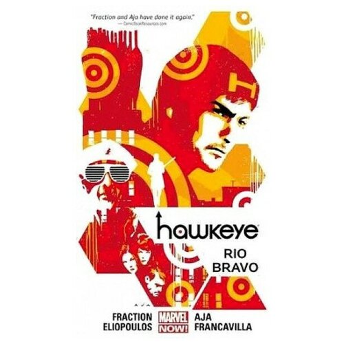 Hawkeye Volume 4. Rio Bravo (Marvel Now)