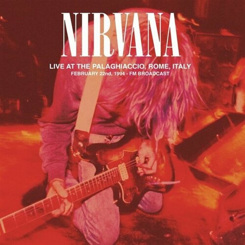 Виниловая пластинка Nirvana. Live At The Palaghiaccio, Rome, February 22, 1994 - Fm Broadcast. Orange & Green (2 LP)