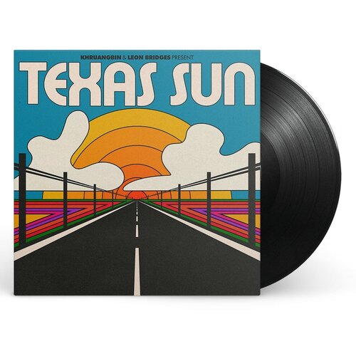 Khruangbin  & Leon Bridges – Texas Sun