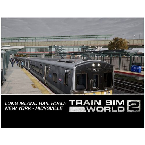 Train Sim World 2: Long Island Rail Road: New York - Hicksville Route Add-On train sim world 2 rapid transit route add on