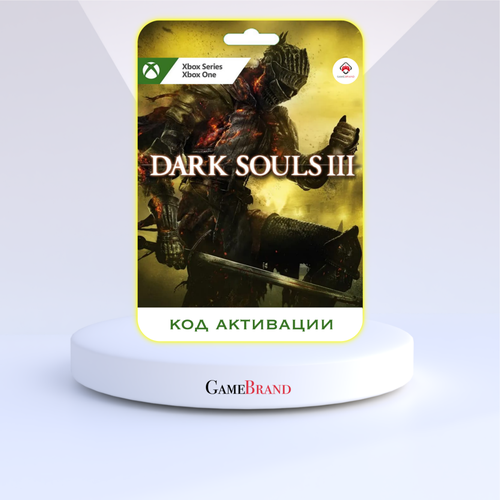 Xbox Игра Dark Souls 3 Xbox (Цифровая версия, регион активации - Аргентина)