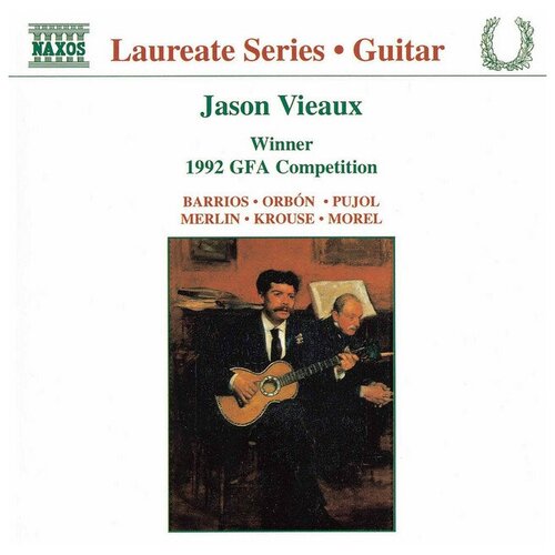 V/A Merlin/Pujol/Barrios/Orbon-Jason Vieaux Naxos CD Deu (Компакт-диск 1шт) гитарная классика