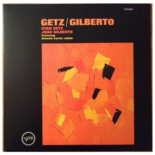 Виниловая пластинка Stan Getz & Antonio Carlos Jobim & Joao Gilberto: Getz / Gilberto виниловые пластинки music on vinyl the new stan getz quartet featuring astrud gilberto getz au go go lp