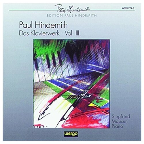 audio cd hindemith paul lieder chore kanons gritton r rundfunkchor berlin 1 cd AUDIO CD Hindemith, Paul - Das Klavierwerk Vol. III Mauser, Siegfried