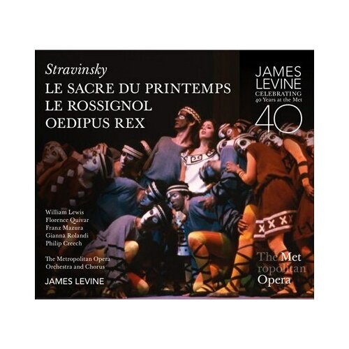 Stravinsky. Le sacre du printemps. Le rossignol. Oedipus Rex. Metropo; itan Opera. Levine