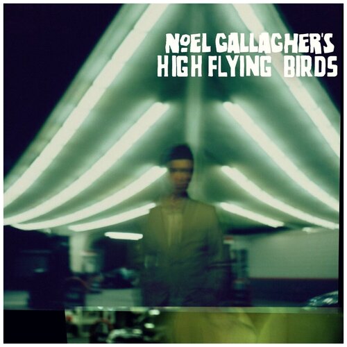 Noel Gallagher: Noel Gallagher's High Flying Birds (Limited Edition)