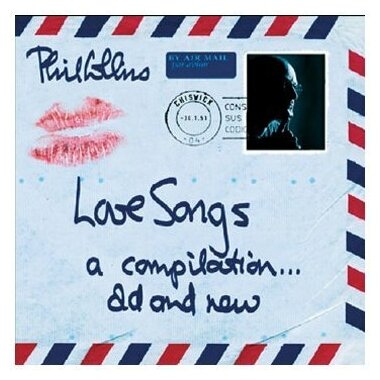 Компакт-Диски, Atlantic, PHIL COLLINS - Love Songs (2CD)