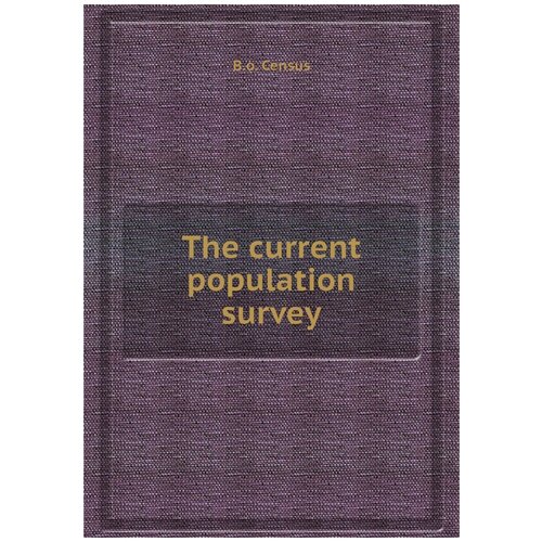 The current population survey