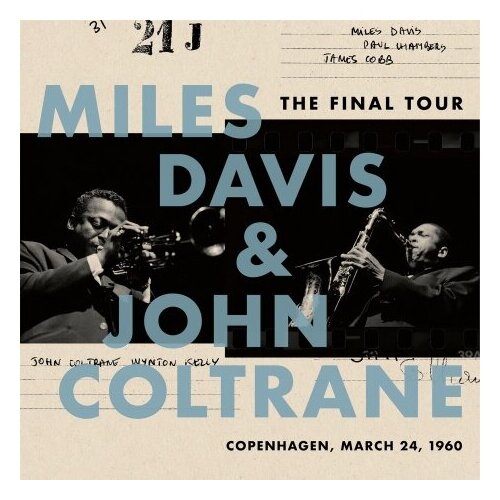 Виниловые пластинки, Columbia, MILES DAVIS / JOHN COLTRANE - The Final Tour: Copenhagen, March 24, 1960 (LP)