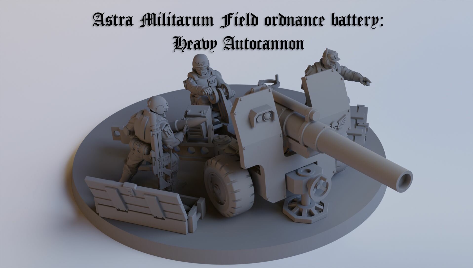 Astra Militarum Field ordnance battery: Heavy Autocannon / Артиллерийский рассчёт с тяжёлой автопушкой / Warhammer 40k Астра Милитарум