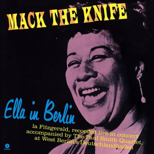 пластинка lp ella fitzgerald ella sings the cole porter song book FITZGERALD, ELLA Mack The Knife - Ella In Berlin, LP (180 Gram High Quality Pressing Vinyl)