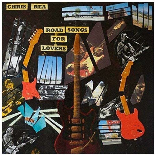 Виниловая пластинка Chris Rea. Road Songs For Lovers (2 LP) the lost road