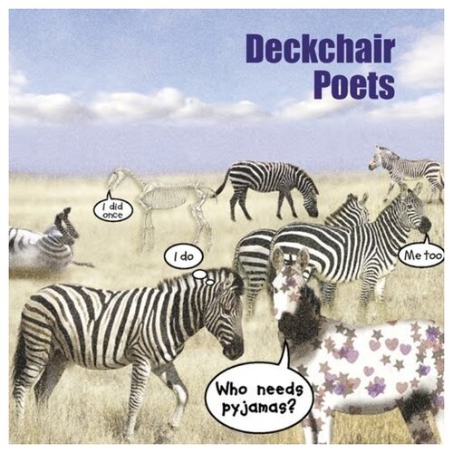 AUDIO CD Deckchair Poets: Who Needs Pyjamas. 1 CD