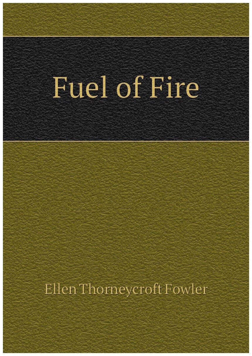 Fuel of Fire