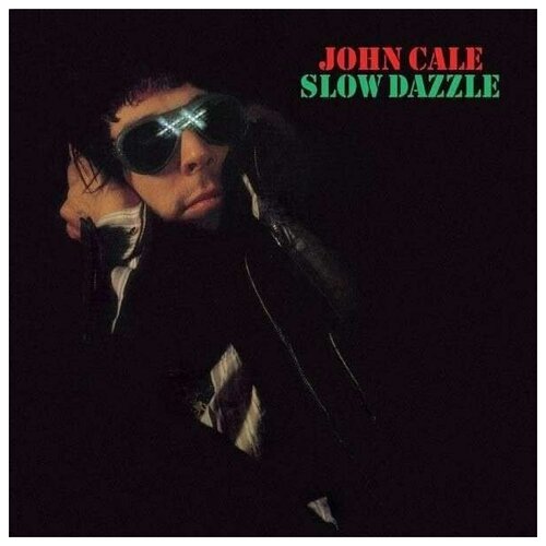 John Cale: Slow Dazzle (180g)